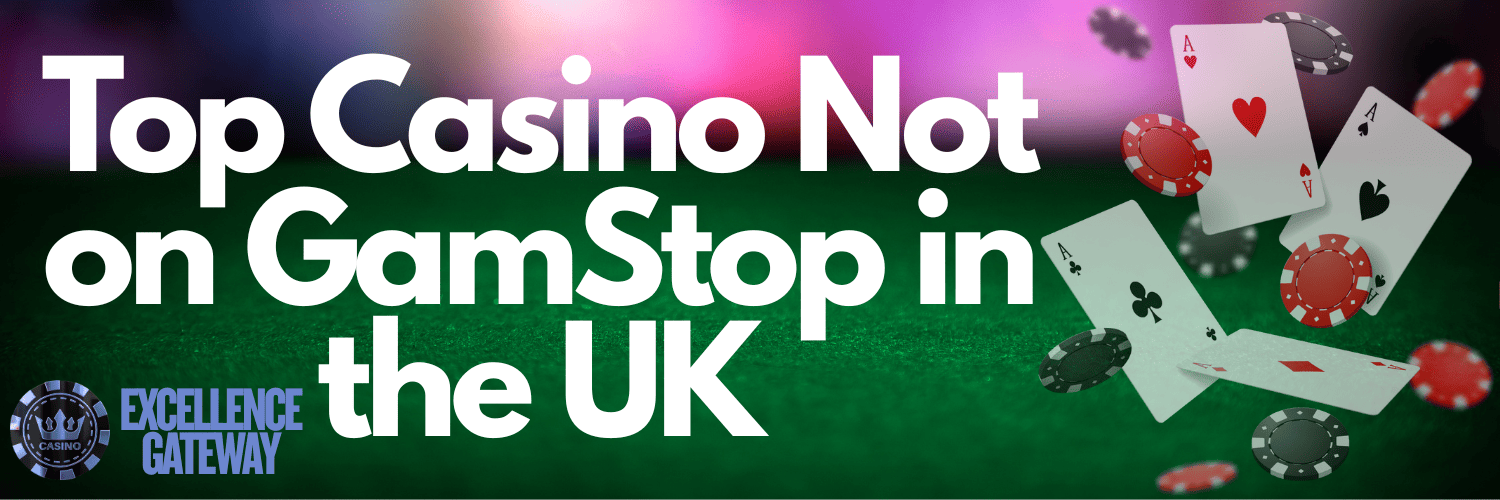 Exploring Casinos Not on Gamstop A Comprehensive Guide 910309876